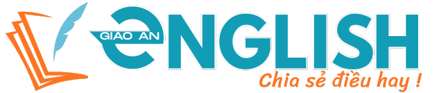 GIÁO ÁN TIẾNG ANH